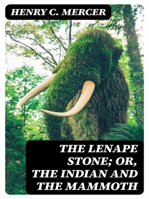 cover image of The Lenape Stone; or, the Indian and the Mammoth